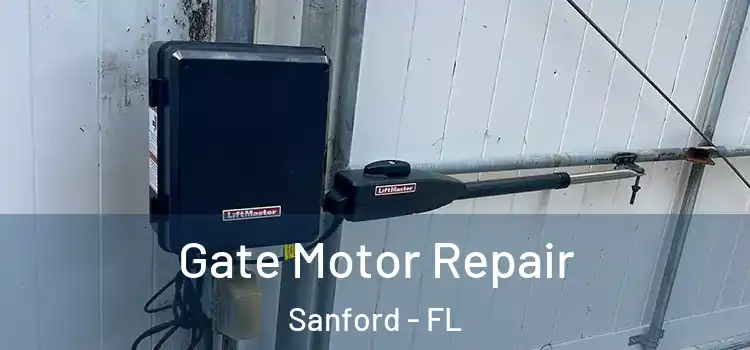  Gate Motor Repair Sanford - FL