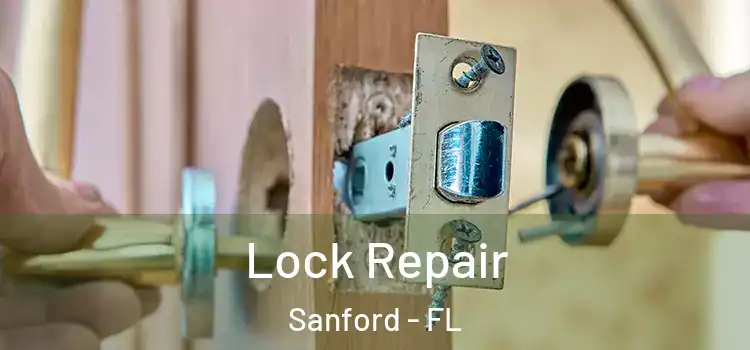 Lock Repair Sanford - FL