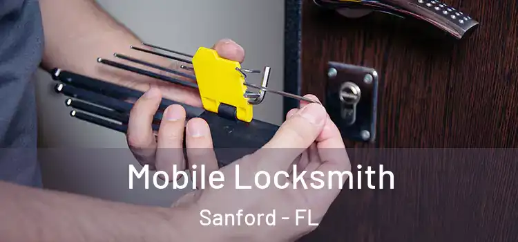 Mobile Locksmith Sanford - FL